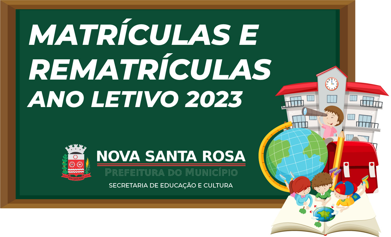 Confira O Calendário Das Matrículas E Rematrículas Na Rede Municipal De Ensino De Nova Santa 